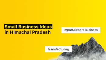 5 Small Business Ideas in Himachal Pradesh: From Home-Based to Entrepreneurial in 2025