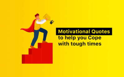 Motivational Quotes to help you Cope with Tough Times